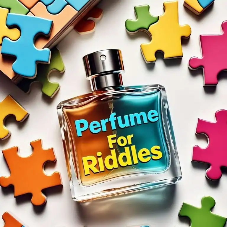Perfume For Riddles