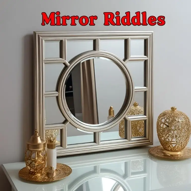 mirror riddles