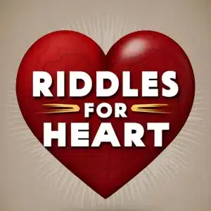 33+ Riddles for Heart: Fun, Love & Brain Teasers