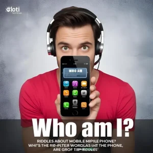 33 Who Am I Riddles About Mobile Phones