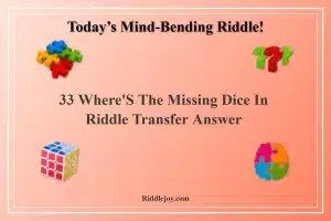 33 Where’s The Missing Dice In Riddle Transfer Answer