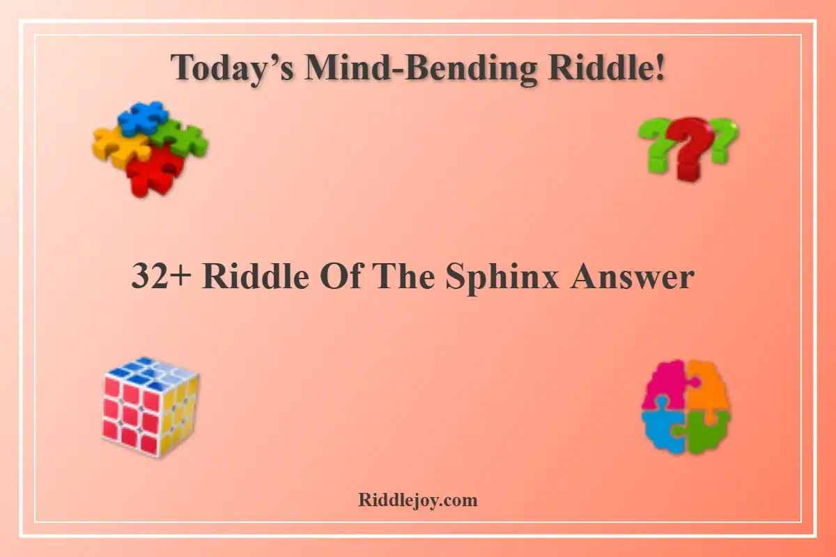 32+ Riddle Of The Sphinx Answer