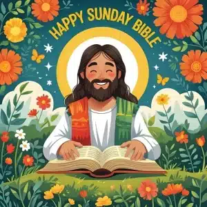 80+ Happy Sunday Quotes Bible