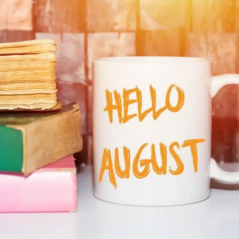 80+ Hello August Quotes