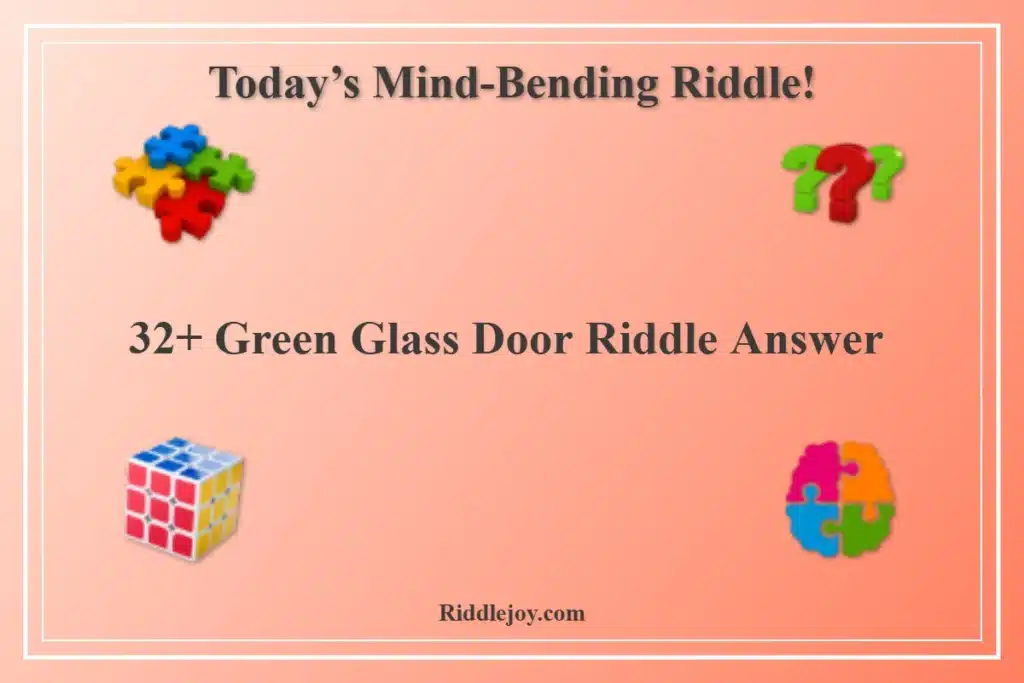Green Glass Door Riddle Answer
