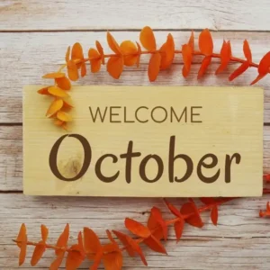 80+ Welcome October Quotes
