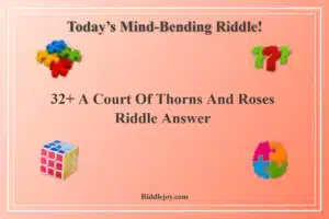32+ A Court Of Thorns And Roses Riddle Answer