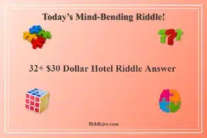 32+ $30 Dollar Hotel Riddle Answer