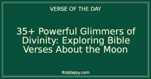 35+ Powerful The Moon in Scripture: Unveiling God's Wisdom Through Bible Verses About The Moon