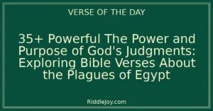 35+ Powerful The Power and Purpose Behind the Plagues of Egypt: Exploring Bible Verses About The Plagues Of Egypt