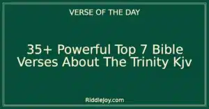 35+ Powerful Top 7 Bible Verses About The Trinity Kjv